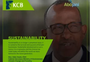 KCB Group 2023 Sustainability Report - Hon. Aden DUale EGH, Cabinet Secretary Environment, Climate Change and Forestry