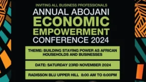 Your Dose of Weekly Highlights – 21st October 2024 check 4th Abojani Economic Empowerment Conference that will take place on 23rd November 2024