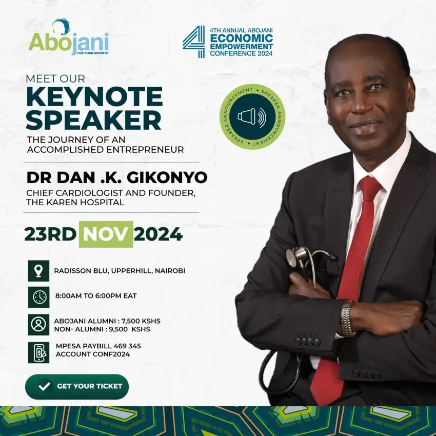 Dr. Dan Gikonyo, Keynote Speaker, The 4th Abojani Economic Empowerment Conference 2024