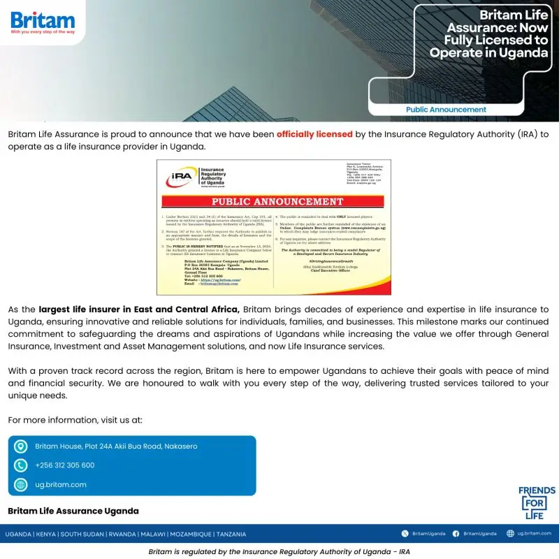 Britam Life Assurance was officially licensed by IRA Uganda to operate as a Life Insurance Provider in Uganda