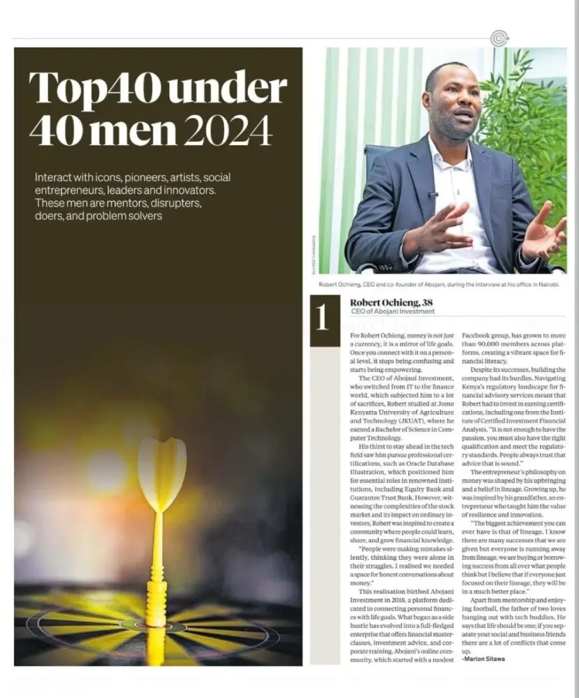 Robert Ochieng, CEO Abojani, was recognized among the Top 40 Under 40 Men by Business Daily Africa