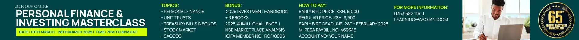 The 65th Abojani Personal Finance and Investment Masterclass 10th March to 28th March 2025